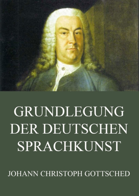 Grundlegung der deutschen Sprachkunst, EPUB eBook