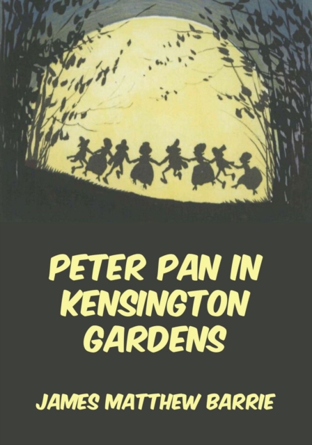 Peter Pan In Kensington Gardens, EPUB eBook