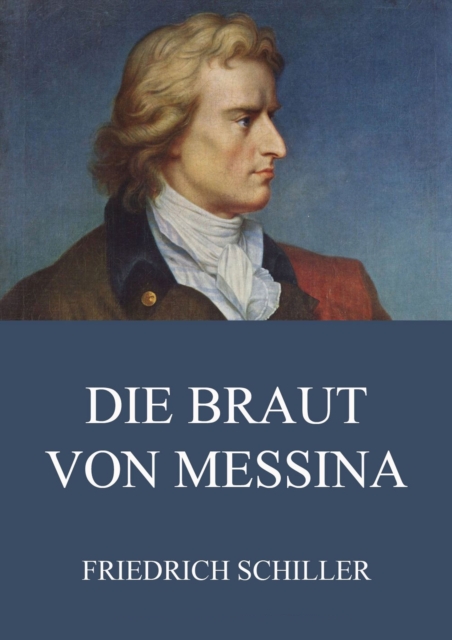 Die Braut von Messina, EPUB eBook