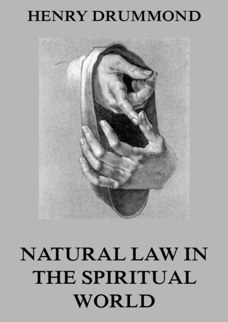 Natural Law In The Spiritual World, EPUB eBook