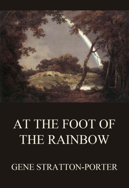 At the Foot of the Rainbow, EPUB eBook