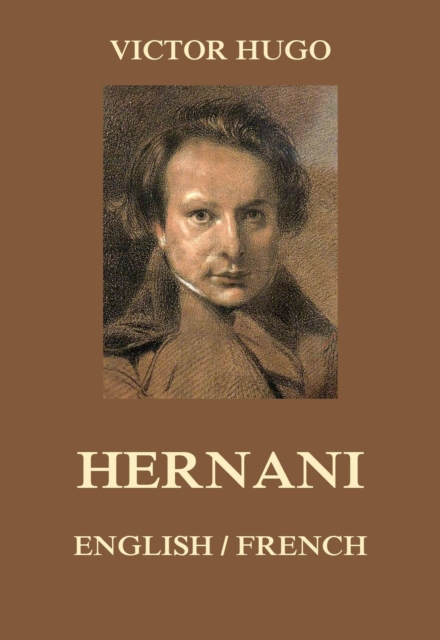 Hernani : English / French, EPUB eBook