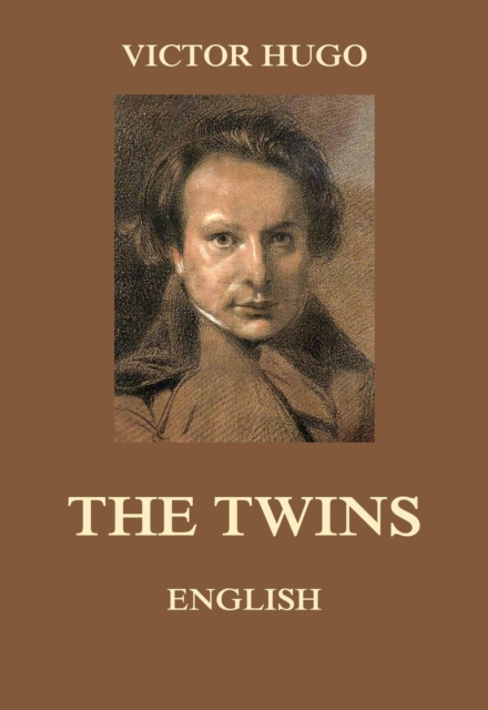 The Twins : Victor Hugo, EPUB eBook