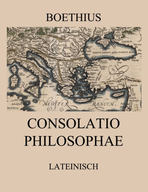 Consolatio Philosophae : Lateinische Ausgabe, EPUB eBook