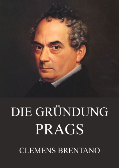Die Grundung Prags, EPUB eBook