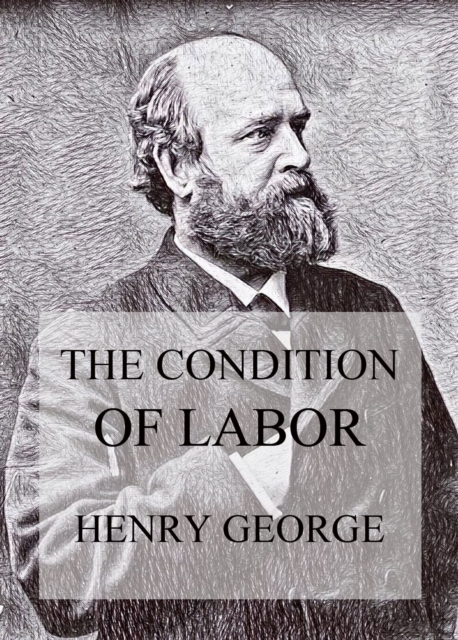 The Condition of Labor, EPUB eBook