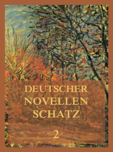Deutscher Novellenschatz 2, EPUB eBook