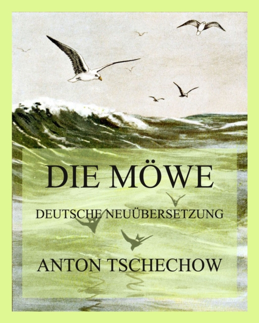 Die Mowe : Deutsche Neuubersetzung, EPUB eBook