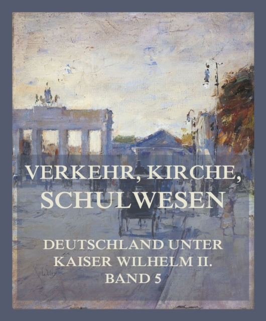 Verkehr, Kirche, Schulwesen, EPUB eBook