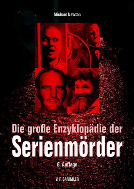Die groe Enzyklopadie der Serienmorder, EPUB eBook