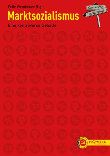 Marktsozialismus : Eine kontroverse Debatte, EPUB eBook