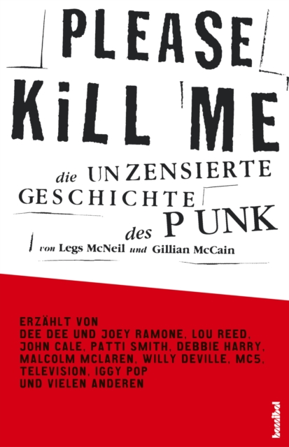 Please Kill Me : Die unzensierte Geschichte des Punk, EPUB eBook