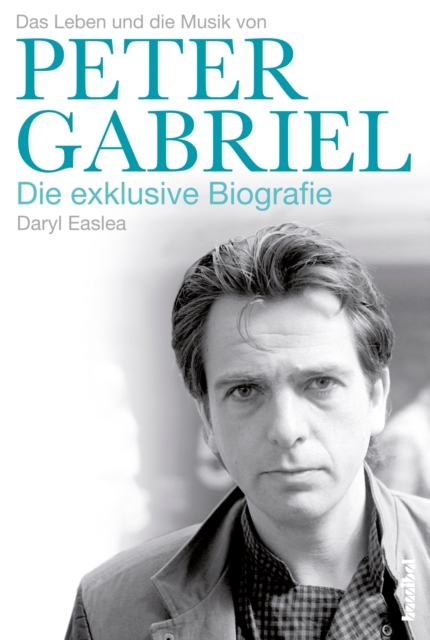 Peter Gabriel - Die exklusive Biografie, EPUB eBook