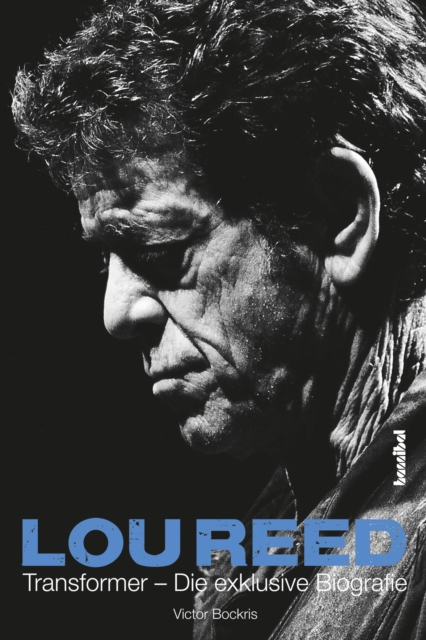 Lou Reed - Transformer : Die exklusive Biografie, EPUB eBook