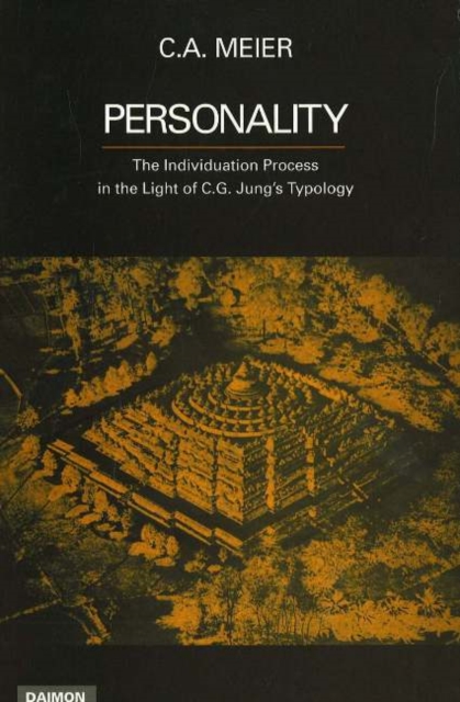 Personality : The Individation Process in the Light of C G Jung's Typology, Paperback / softback Book