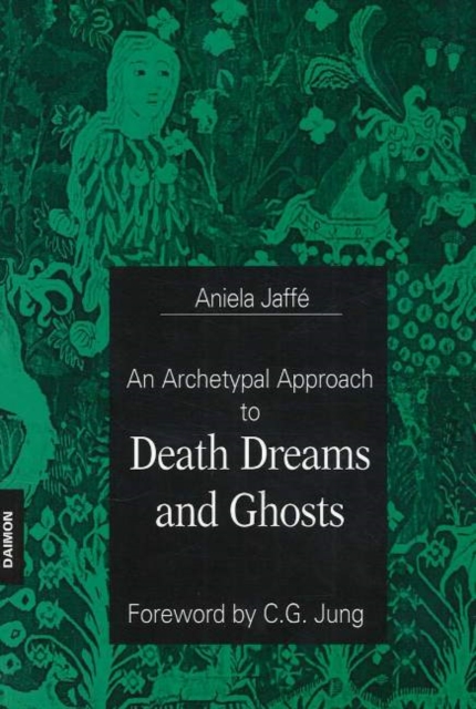 Archetypal Approach to Death Dreams & Ghosts, Paperback / softback Book