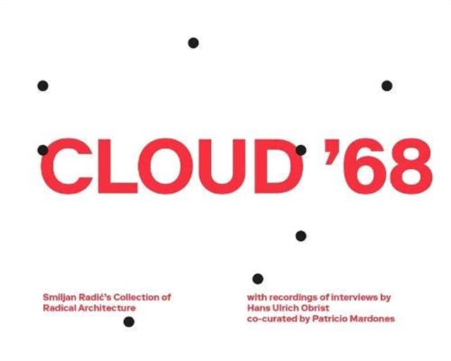 Cloud 68 Paper Voice: Smiljan Radic's Collection of Radical Architecture, Paperback / softback Book