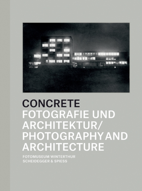 Concrete: Photography and Architecture, Hardback Book
