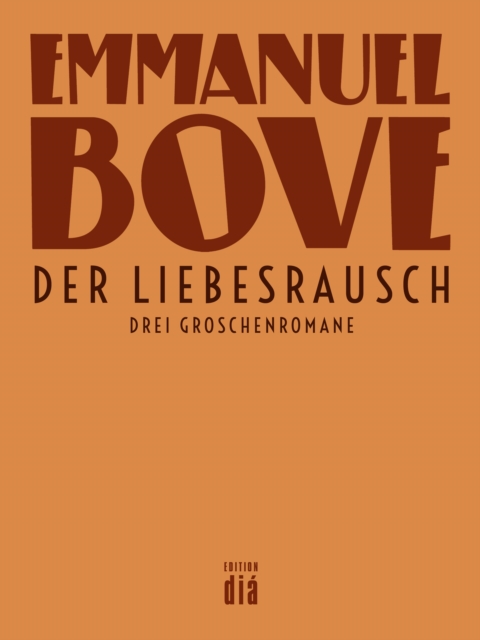 Der Liebesrausch : Drei Groschenromane, EPUB eBook