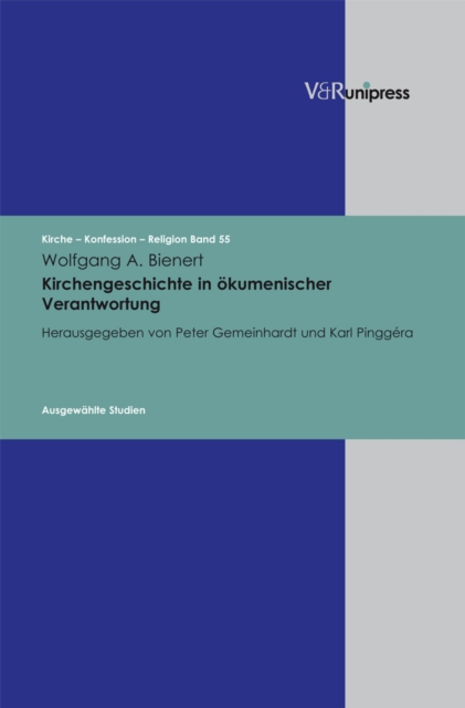 Kirchengeschichte in okumenischer Verantwortung : Ausgewahlte Studien. E-BOOK, PDF eBook