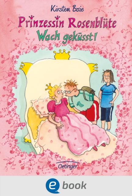 Prinzessin Rosenblute 2. Wach gekusst!, EPUB eBook