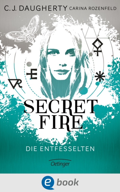 Secret Fire 2. Die Entfesselten, EPUB eBook