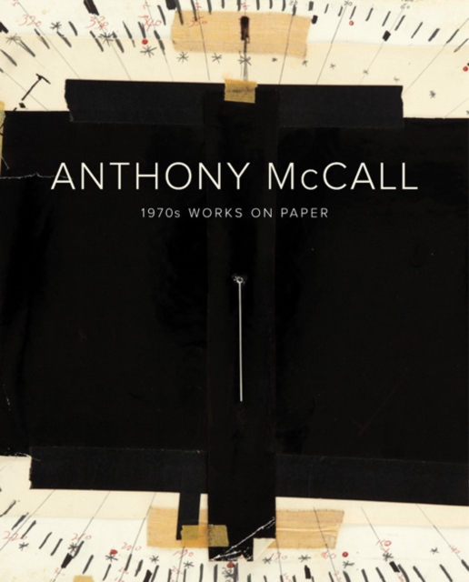 Anthony McCall : 1970s Works on Paper, Hardback Book