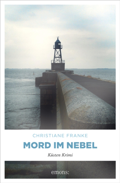 Mord im Nebel : Kusten Krimi, EPUB eBook