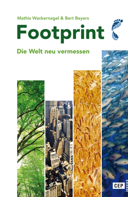 Footprint : Die Welt neu vermessen. Neuausgabe 2016 mit aktuellen Zahlen und Kommentaren, Grafiken und Tabellen, EPUB eBook