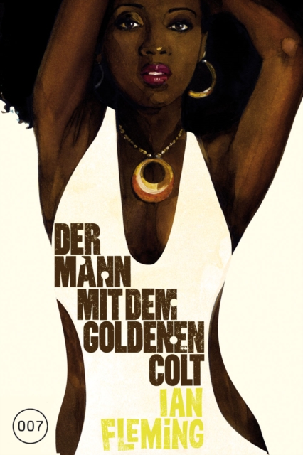 James Bond 13 - Der Mann mit dem goldenen Colt, EPUB eBook