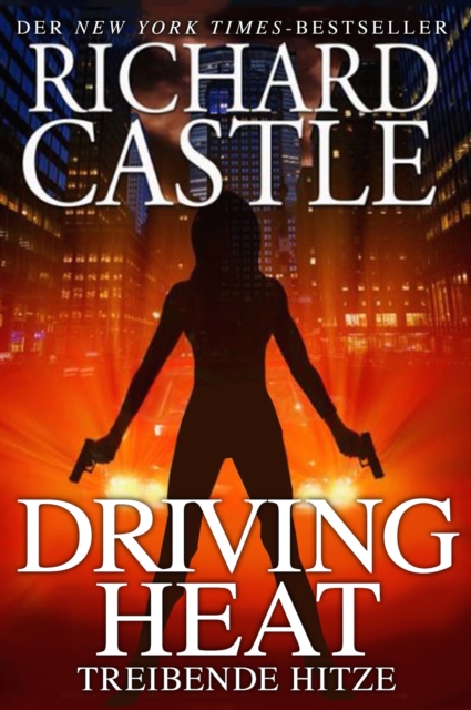Castle 7: Driving Heat - Treibende Hitze, EPUB eBook