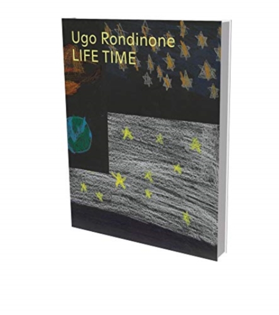 Ugo Rondinone: Life Time : Cat. Schirn Kunsthalle Frankfurt, Paperback / softback Book