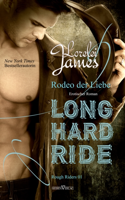 Long Hard Ride - Rodeo der Liebe, PDF eBook
