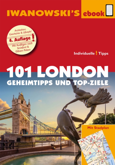 101 London - Reisefuhrer von Iwanowski : Geheimtipps und Top-Ziele, EPUB eBook