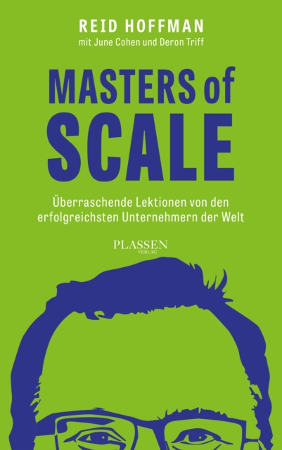Masters of Scale : Uberraschende Lektionen von den erfolgreichsten Unternehmern der Welt, EPUB eBook