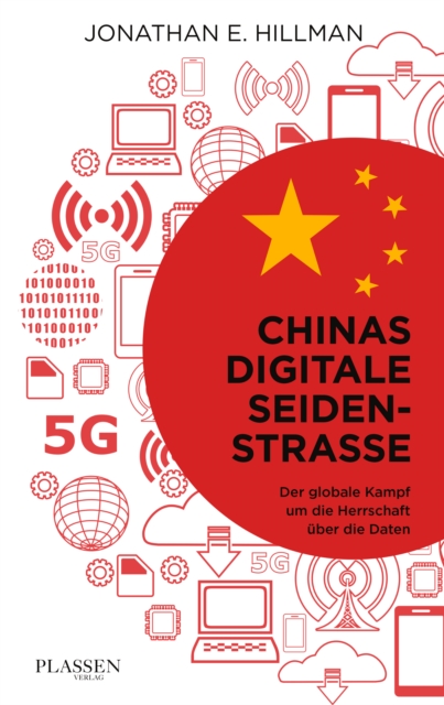 Chinas digitale Seidenstrae : Der globale Kampf um die Herrschaft uber die Daten, EPUB eBook