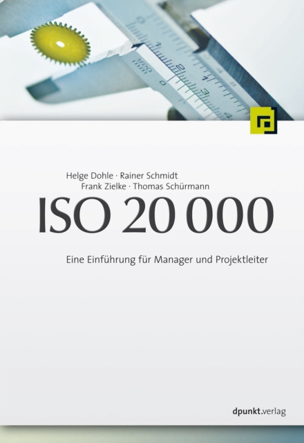 ISO 20 000 : Eine Einfuhrung fur Manager und Projektleiter, PDF eBook