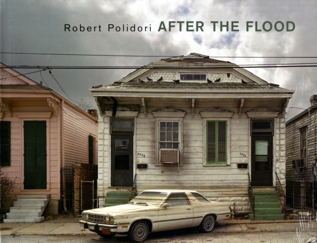 Robert Polidori : After the Flood, Hardback Book