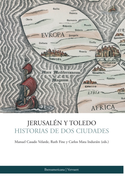Jerusalen y Toledo Historias de dos ciudades, EPUB eBook