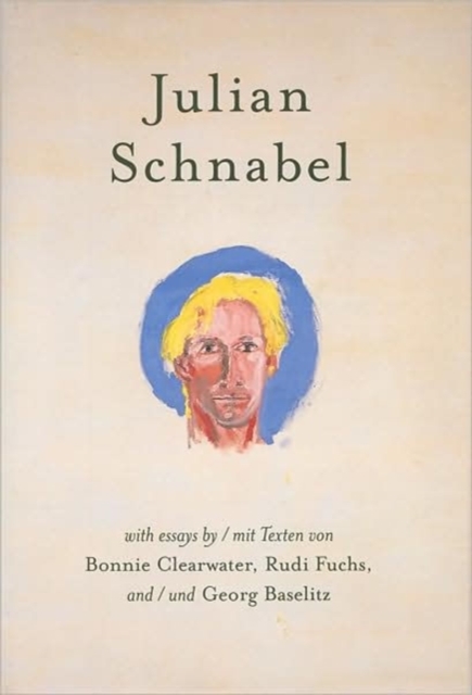 Julian Schnabel : Versions of Chuck and Other Works, Hardback Book