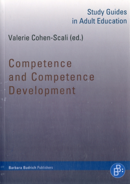 Competence and Competence Development : Study Guides in Adult Education, Paperback / softback Book