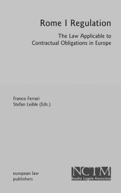 Rome I Regulation : The Law Applicable to Contractual Obligations in Europe, PDF eBook