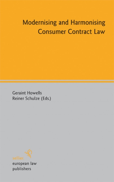 Modernising and Harmonising Consumer Contract Law, PDF eBook