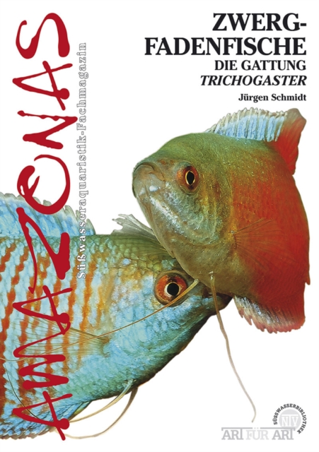 Zwergfadenfische : Die Gattung Trichogaster, EPUB eBook