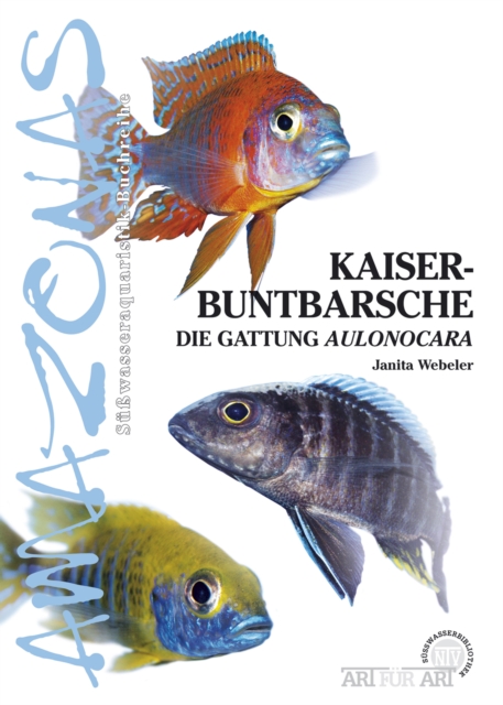 Kaiserbuntbarsche : Die Gattung Aulonocara, EPUB eBook