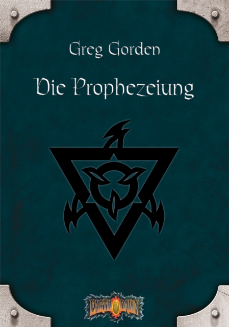Die Prophezeiung : Earthdawn-Zyklus 4, EPUB eBook