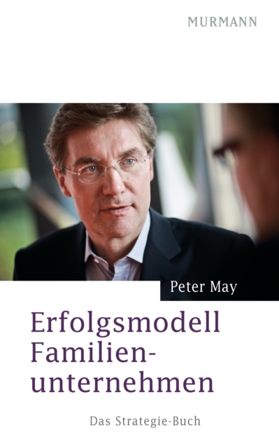 Erfolgsmodell Familienunternehmen : Das Strategie-Buch, EPUB eBook