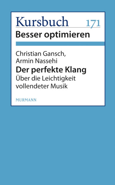 Der perfekte Klang : Uber die Leichtigkeit vollendeter Musik, EPUB eBook