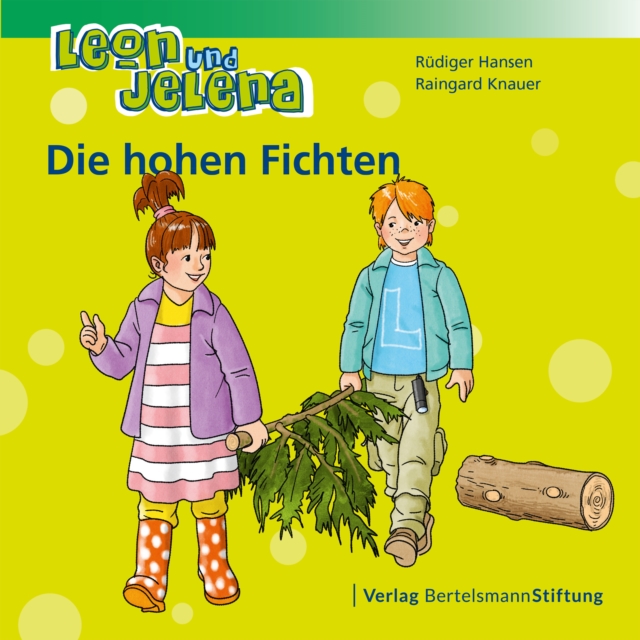 Leon und Jelena - Die hohen Fichten, EPUB eBook