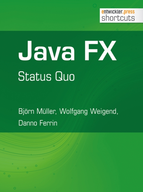 Java FX - Status Quo : Status Quo, EPUB eBook